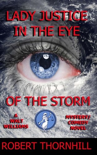 Lady Justice in the Eye of the Storm book cover