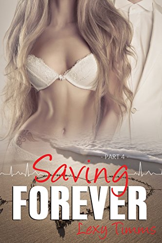 Saving Forever - Part 4 cover
