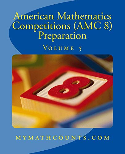 American Mathematics Competitions (AMC 8) Preparation (Volume 5) cover