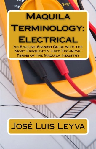 Maquila Terminology: Electrical