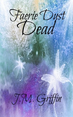 Faerie Dust Dead book cover