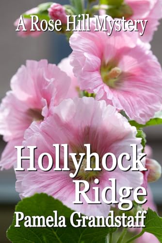 Hollyhock Ridge book cover