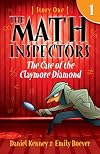 The Case of the Claymore Diamond (The Math Inspectors, #1)