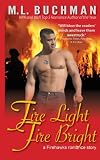 Fire Light Fire Bright