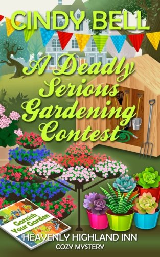 A Deadly Serious Gardening Contest cover