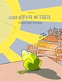 Cinq Mtres De Tempscinque Metri Di Tempo Un Livre Dimages Pour Les Enfants Edition Bilingue Franaisitalien