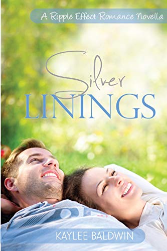 Silver Linings (By: Kaylee Baldwin) cover