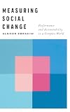 Measuring Social Change Performance And Accountability In A Complex World