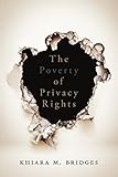The Poverty Of Privacy Rights