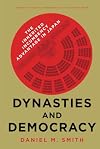 Dynasties and Democracy: The Inherited Incumbency Advantage in Japan (Studies of the Walter H. Shorenstein Asia-Pacific Research Center)