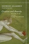 Creation and anarchy: the work of art and the religion of capitalism