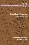 Unpublished Fragments (Summer 1886–Fall 1887): Volume 17 (The Complete Works of Friedrich Nietzsche)