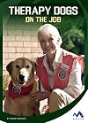 Therapy Dogs on the Job (Helping Dogs)