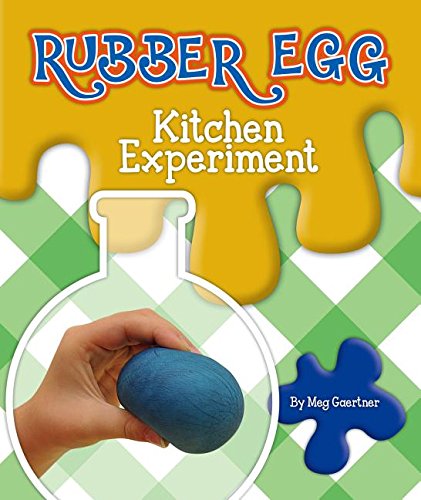 Cover of Rubber Egg Kitchen Experiment