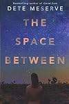 The Space Between
