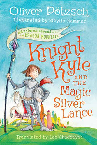Knight Kyle and the Magic Silver Lance book cover