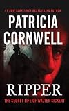 Ripper : The Secret Life of Walter Sickert
