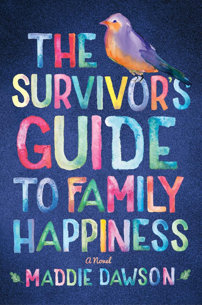 The Survivor's Guide to Family Happiness book cover
