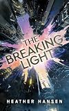 The Breaking Light