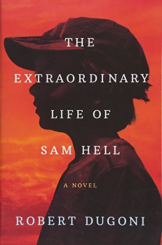 The Extraordinary Life of Sam Hell cover