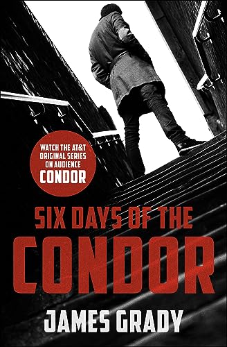 Six Days of the Condor / Three Days of the Condor book cover
