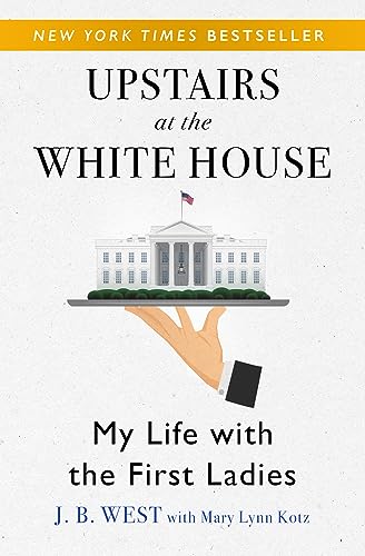 Upstairs at the White House: My Life with the First Ladies book cover