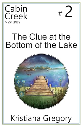The Clue at the Bottom of the Lake book cover