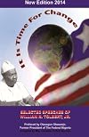 It Is Time For Change: Selected Speeches of William R. Tolbert, Jr.