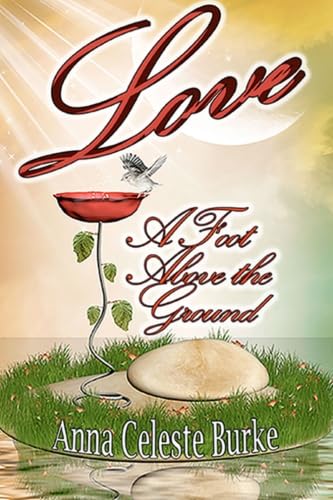 Love, A Foot Above the Ground book cover