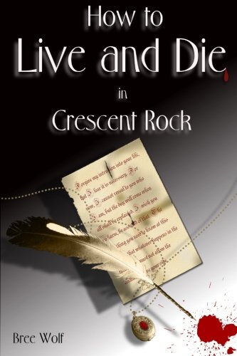 How to Live and Die in Crescent Rock book cover
