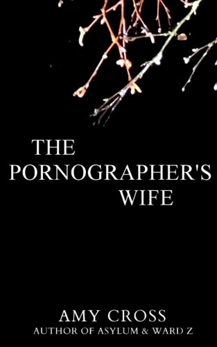 The Pornographer's Wife / A Very Respectable Woman book cover
