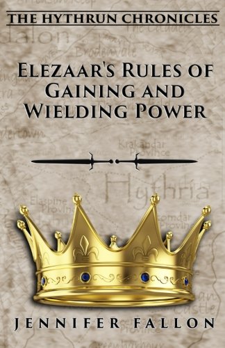 Elezaar's Rules of Gaining and Wielding Power book cover