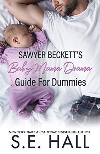 Sawyer Beckett's Baby Mama Drama Guide for Dummies book cover