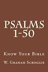 Know Your Bible The Psalms Volume 1: Psalms I to L (Know Your Bible the Psalms, Volume 1)