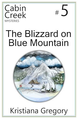 The Blizzard on Blue Mountain book cover