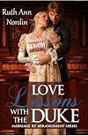 Love Lessons With The Duke (Marriage by Deceit) (Volume 2)