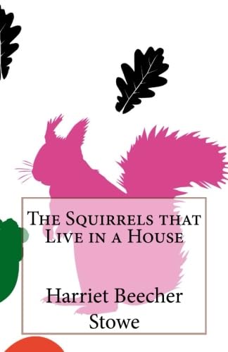 The Squirrels That Live in a House book cover
