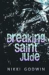 Breaking Saint Jude