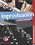 Improvisacin La Gua Definitiva