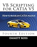 Vb Scripting For Catia V5 How To Program Catia Macros