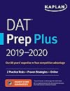 DAT Prep Plus 2019-2020: 2 Practice Tests Proven Strategies Online (Kaplan Test Prep)