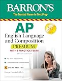 Ap English Language And Composition Premium With 8 Practice Tests Barrons Test Prep