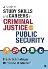 A Guide to Study Skills and Careers in Criminal Justice and Public Security