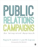 Public Relations Campaigns An Integrated Approach