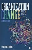 Organization Change Theory And Practice