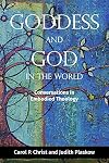 Goddess and God in the World: Conversations in Embodied Theology