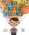 The Boy with Big, Big Feelings (The Big, Big Series, 1)