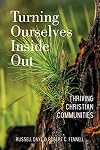 Turning Ourselves Inside Out: Thriving Christian Communities