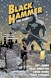 Black Hammer Volume 2: The Event
