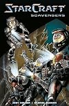 StarCraft: Scavengers (Starcraft Volume 1)